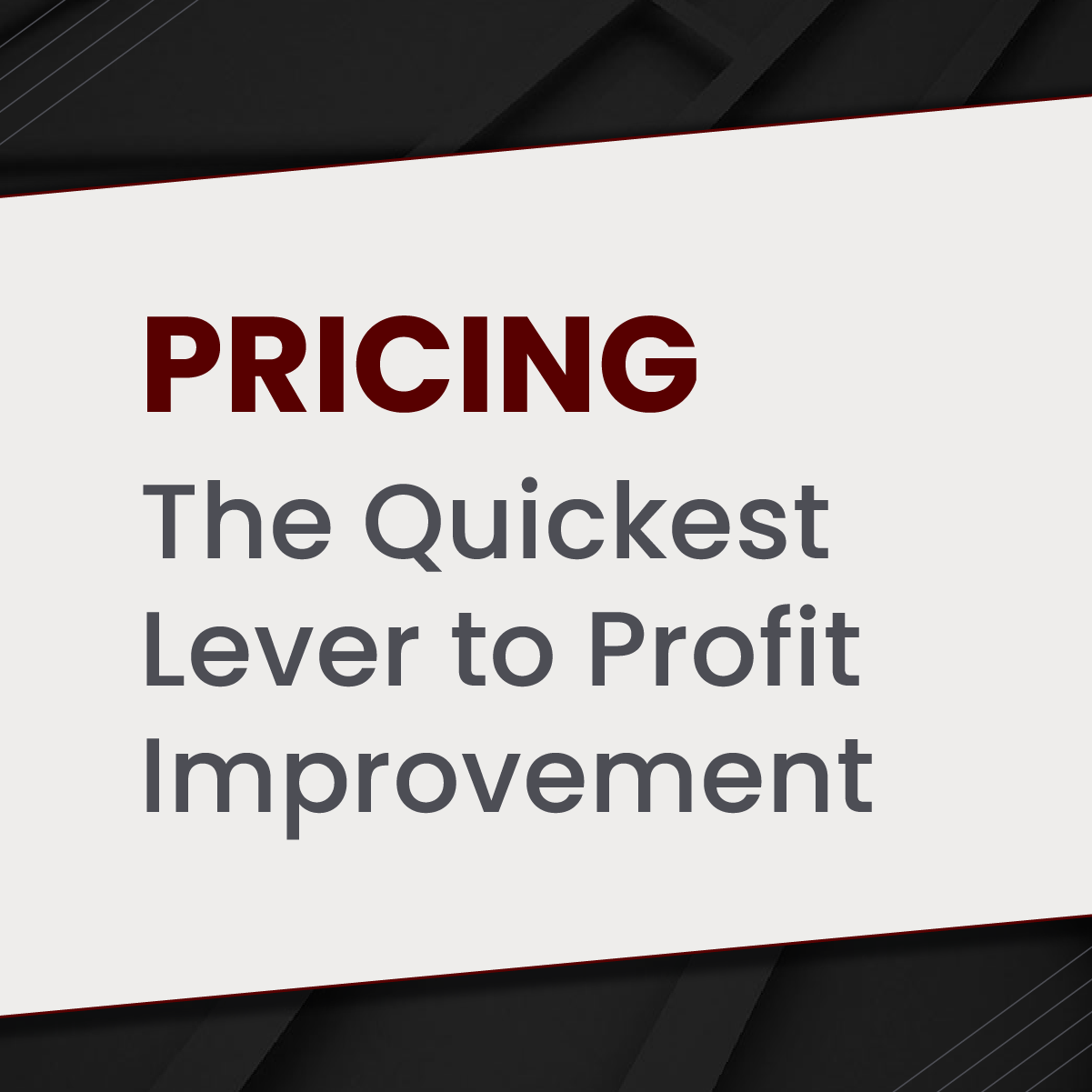 8466Pulling the Price Lever – When & How Middle Market Companies Should Approach Price Adjustments
